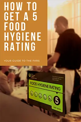 How to Get a 5 Star Food Hygiene Rating